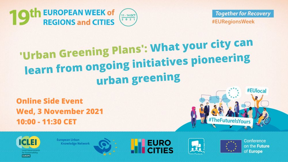 Gearing up towards ‘Urban Greening Plans’: What your city can learn from ongoing initiatives pioneering urban greening