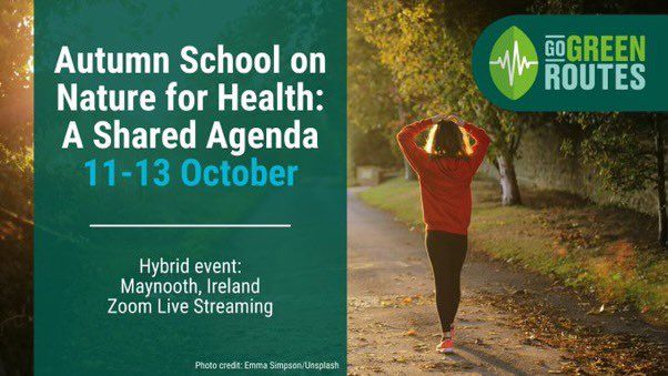 GoGreenRoutes Autumn School on Nature for Health: A Shared Agenda